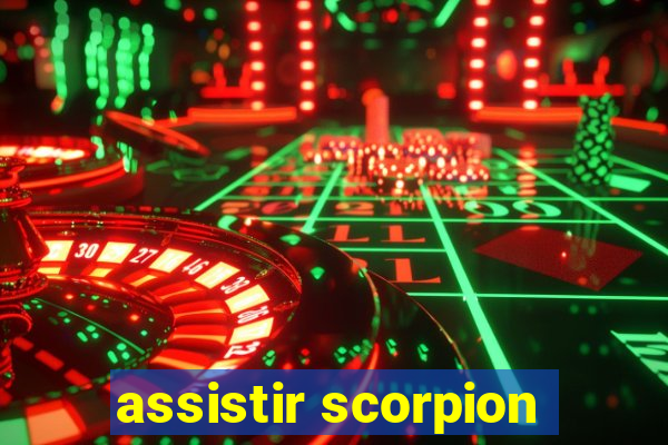 assistir scorpion